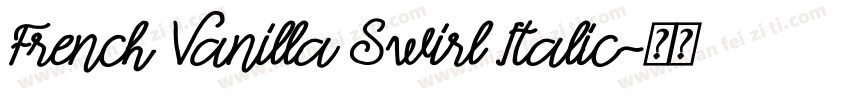 French Vanilla Swirl Italic字体转换